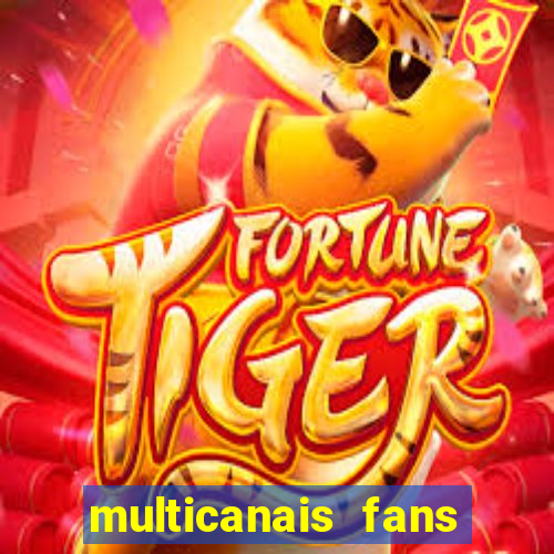 multicanais fans jogo ao vivo